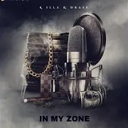 In My Zone (Remix) (Feat. K Illa)